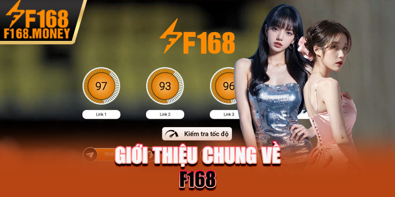 Giới thiệu chung về F168
