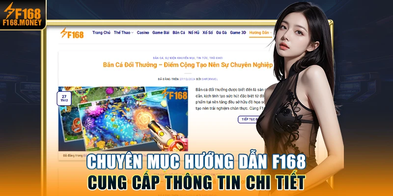 Chuyên mục hướng dẫn F168 cung cấp thông tin chi tiết
