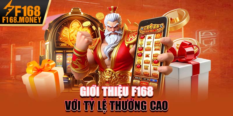 Giới Thiệu F168: Điểm Đến Lý Tưởng Hấp Dẫn Nhất 2025 2 Giới thiệu F168 với tỷ lệ thưởng cao