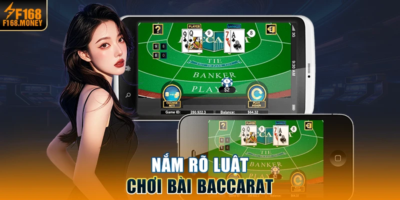 Nắm rõ luật chơi bài Baccarat