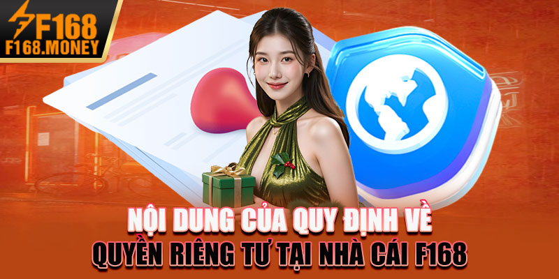 Nội dung của quy định về quyền riêng tư tại nhà cái F168