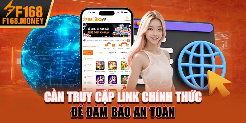 Cần truy cập link chính thức để đảm bảo an toàn 