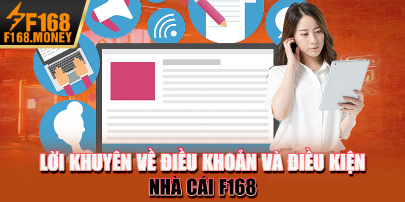 Lời khuyên về điều khoản và điều kiện Nhà cái F168